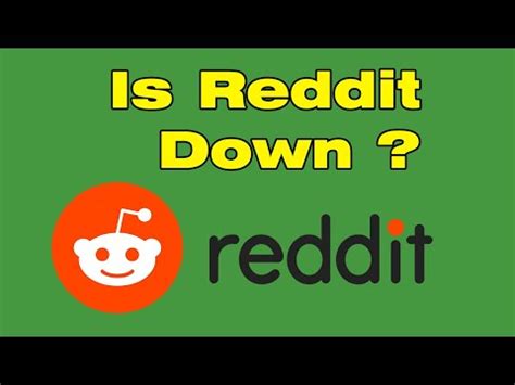 is reddit down right now.